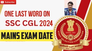 CGL 2024 Mains DateOne last Word for all Candidates sscssccglcgl2024 [upl. by Ansela]