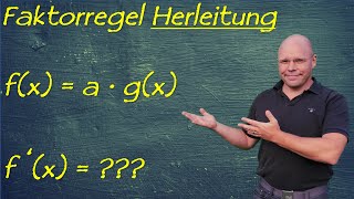 Herleitung der Faktorregel für das Ableiten  einfach erklärt [upl. by Nagn]