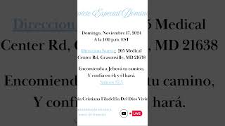 Noviembre 17 2024A la 100 pm EST Dirección Nueva 205 Medical Center Rd Grasonville MD 21638 [upl. by Noble]