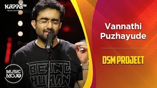 Vannathi Puzhayude  DSM Project  Music Mojo Season 6  Kappa TV [upl. by Iggam]