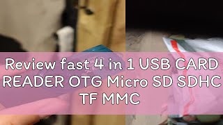 Review fast 4 in 1 USB CARD READER OTG Micro SD SDHC TF MMC M2 MS [upl. by Costa]