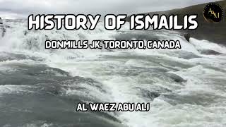 Waez  History of Ismailis Donmills JK Toronto by Al Waez Abu Ali Missionary ⁰⁵⁷ [upl. by Yle985]