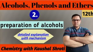 Preparation of alcohols  Alcohols Phenols and Ethers  Class 12 [upl. by Jojo]