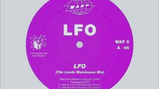 LFO  LFO The Leeds Warehouse Mix [upl. by Audrie]