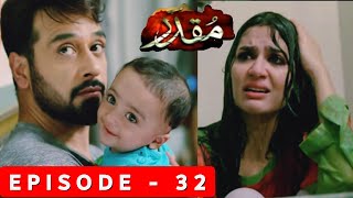 Muqaddar  Muqaddar Episode 32 PROMO  Muqaddar Episode 32 TEASER  Episode 32 Teaser  LAST EPISODE [upl. by Hotze11]