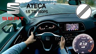 2023 Seat Ateca FR 15 TSI 150PS POV TOP SPEED AUTOBAHN DRIVE POV  213 kmh [upl. by Leno638]