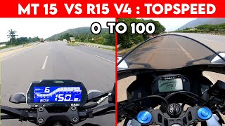 R15 V4 VS MT 15  0 TO 100  TOPSPEED [upl. by Jeanne]