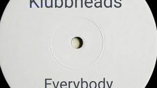 Klubbheads  Everybody Clap Your HandsClub Mix [upl. by Balthazar]