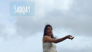 Dance Cover  Sadqay  Rishel Rebello [upl. by Karlow]