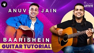 Baarishein  Anuv Jain  Easy Guitar Lesson  Learn Guitar for Free guitar siffyoungartiste [upl. by Akiras]