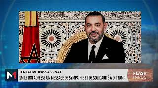 SM le Roi adresse un message de sympathie et de solidarité à Donald Trump [upl. by Xylia617]