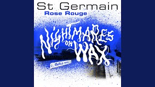 Rose rouge Nightmares on Wax ReRub [upl. by Llacam]