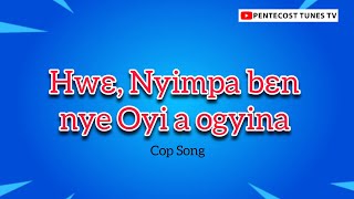 Hwɛ Nyimpa bɛn nye Oyi a ogyinaThe Church of Pentecost Song [upl. by Lekkim]