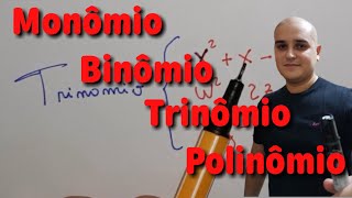 Classificação de expressões em monômios binômios trinômios e polinômios [upl. by Tidwell]