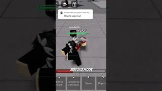 How To Do A Mini Uppercut  The Strongest Battlegrounds TSB thestrongestbattlegrounds roblox [upl. by Ojeibbob243]