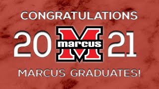 Marcus HS Graduation 2021 [upl. by Hoffarth285]