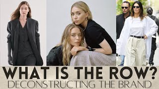 DECONSTRUCTING THE ROW Analyzing MaryKate amp Ashley Olsens Brand  Modernism amp Minimalism [upl. by Octave697]