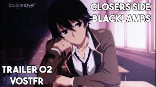 Trailer Closers Side Blacklambs 02 VOSTFR [upl. by Ilarin814]