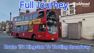 GoAhead London Route 131 Kingston To Tooting Broadway [upl. by Allecsirp]