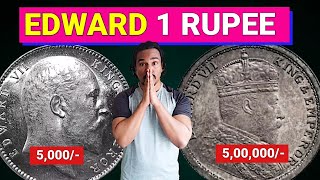 BRITISH INDIA COINS  EDWARD ONE RUPEE  5 लाख वाला सिक्का [upl. by Steiner]