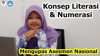 Konsep Literasi dan Numerasi dalam AKM 3 [upl. by Kylstra]