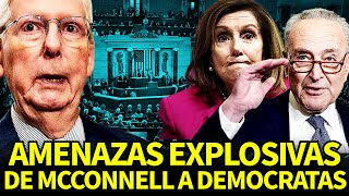 AMENAZAS EXPLOSIVAS de Mitch McConnell a los Democratas – Anuncia Bloqueos y Demandas Judiciales [upl. by Dodd]