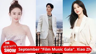 The guest lineup for Septembers quotFilm Music Galaquot has been announced Xiao Zhan is among them and [upl. by Hedley]