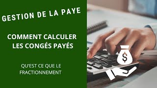 Savoir Gérer La Paye  Comment Calculer Les Congés Payés [upl. by Rosenthal539]