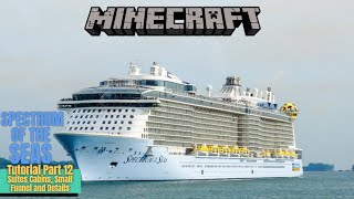 Minecraft Spectrum of The Seas tutorial part 12 Suites Cabins Small Funnel And Details [upl. by Nylevol]