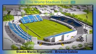 Stadio Mario Rigamonti  Brescia Calcio  The World Stadium Tour [upl. by Vivica362]