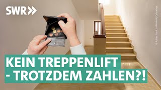 Verpasste Widerrufsfrist Nie installierter Treppenlift wird teuer  Marktcheck SWR [upl. by Marin]