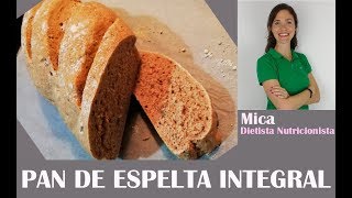 Pan de Espelta Integral  Recetas Saludables  FitNatura [upl. by Wade]