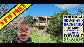 COUNTRY HOUSE WITH BACKYARD FOR SALE PARISH ESTREITOVILAR BARROCO  29500€  MORADIA COM QUINTAL [upl. by Asirb]