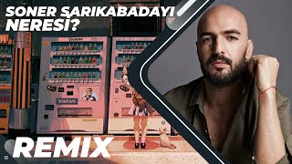 Soner Sarıkabadayı  NERESİ Kadir Ümit Remix [upl. by Yesnnyl]