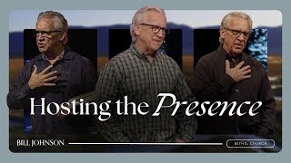 Stewarding an Awareness of the Presence of God  Bill Johnson Sermon  Bethel Church [upl. by Yejus]