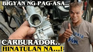 CARBURADOR NA HINATULAN NABIGYAN NATIN NG PAGASA [upl. by Nivlam53]