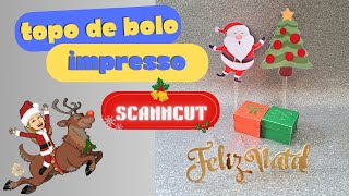 Como fazer TOPO DE BOLO IMPRESSO👉 NA SCANNCUT SDX da BROTHER😍 [upl. by Nirrep131]