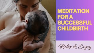 Meditation for Successful Childbirth [upl. by Latty66]