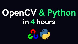 OpenCV Tutorial  Python and OpenCV for Beginners Full Course [upl. by Einre861]