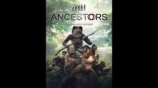 🐒 Ancestors The Humankind Odyssey 🐒  Part 7 Vadedilmiş topraklara doğru [upl. by Buford255]