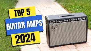 Best Guitar Amps 2024  Which Guitar Amp Should You Buy in 2024 [upl. by Dacey131]