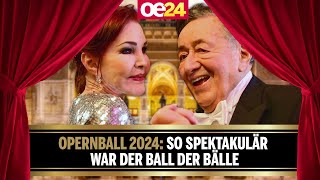 ✨ Opernball 2024 So Spektakulär war der Ball der Bälle ✨ [upl. by Nuahsyt]