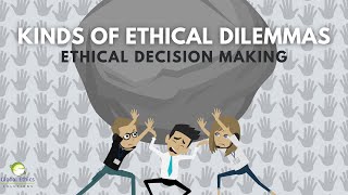 Ethical Decision Making Kinds of Ethical Dilemmas [upl. by Kerman]