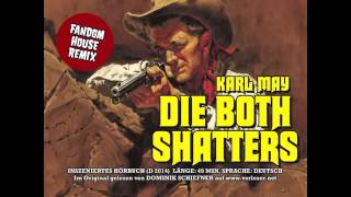 Die Both Shatters WesternHörspiel Karl May [upl. by Barstow]