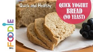 Quick Yogurt Bread No Yeast [upl. by Alyson]