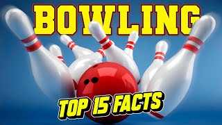 Unveiling the Alley Top 15 Fascinating Facts About Bowling [upl. by Siuraj]