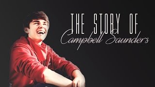 The Story Of Campbell Saunders  Degrassi [upl. by Iveson555]