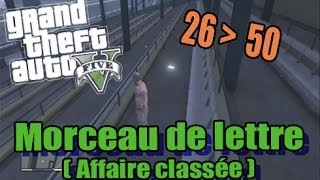 GTA V  Morceaux de lettre  26 à 50  Affaire Classé  Leonora Johnson  FR SNIR [upl. by Nosyd20]