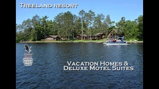 Treeland Resort  Chippewa Flowage  Hayward WI Vacation Homes amp Motel Suites [upl. by Terencio]