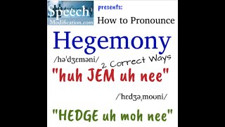 How to Pronounce Hegemony 2 Correct Ways [upl. by Aztilay]